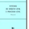 Estudos de Direito Civil e Processo Civil (Pareceres)