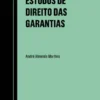 Estudos de Direito das Garantias