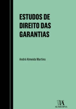 Estudos de Direito das Garantias