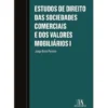 Estudos de Direito das Sociedades Comerciais e dos Valores Mobiliários I