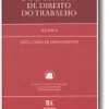 Estudos do Instituto de Direito do Trabalho - Volume II - Justa Causa de Despedimento