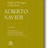 Estudos em Homenagem ao Prof. Doutor Alberto Xavier - Volume II