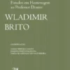 Estudos em Homenagem ao Professor Doutor Wladimir Brito