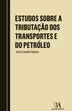 Estudos sobre a Tributação dos Transportes e do Petróleo