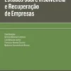 Estudos sobre Insolvência e Recuperação de Empresas