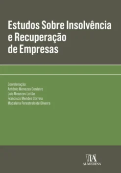 Estudos sobre Insolvência e Recuperação de Empresas