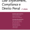Estudos sobre Law Enforcement, Compliance e Direito Penal - 2ª Edição