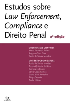 Estudos sobre Law Enforcement, Compliance e Direito Penal - 2ª Edição