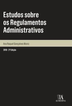 Estudos sobre os Regulamentos Administrativos