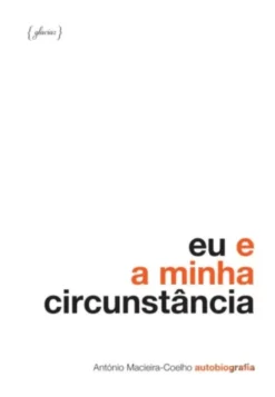 Eu e a minha Circunstância
