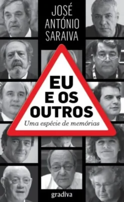 Eu e os Outros: uma espécie de memórias