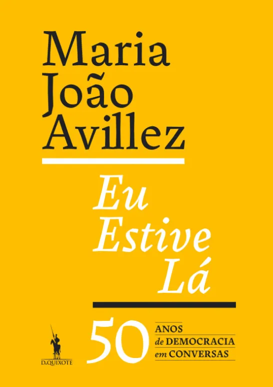 Eu Estive Lá - 50 Anos de Democracia em Conversas