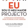 Eu Sou o Meu Maior Projecto