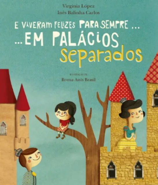 E Viveram Felizes para Sempre... em Palácios Separados