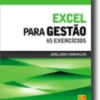 Excel para Gestão - 65 Exercícios