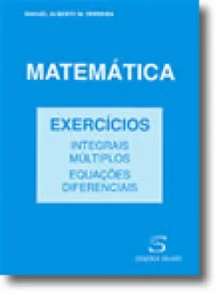 Exercícios Integrais Múltiplos - Equações Diferenciais