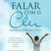 Falar com o Céu - Experiências Vividas por Crianças