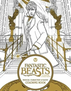 Fantastic Beasts and Where to Find Them: Magical Characters and Places Coloring Book