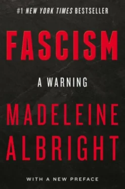 Fascism: A Warning