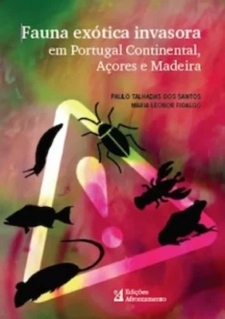 Fauna Exótica Invasora em Portugal, Açores e Madeira