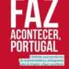 Faz Acontecer, Portugal