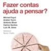 Fazer contas ajuda a pensar?