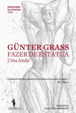 Fazer de Estátua - Uma Lenda
