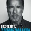 Faz-te Útil - Sete Regras para a Vida