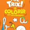 Faz Trix! A Colorir com Atividades - Grafismos e Caligrafia - 4-6 Anos