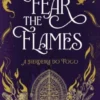 Fear the Flames - A Herdeira do Fogo - Vol. 1