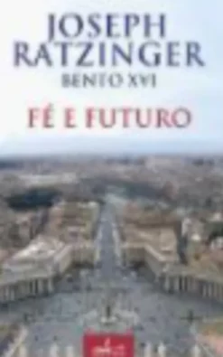 Fé e Futuro