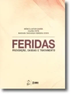Feridas: prevenção, causas e tratamento