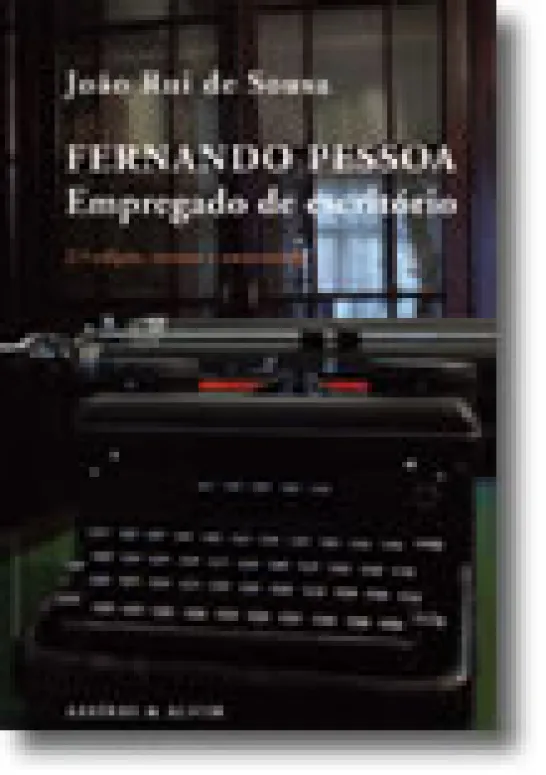 Fernando Pessoa Empregado de Escritório