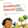 Fichas de Avaliação Mensal - Mundo da Carochinha - 1.º Ano