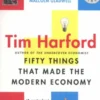 Fifty Things that Made the Modern Economy