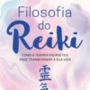 Filosofia do Reiki