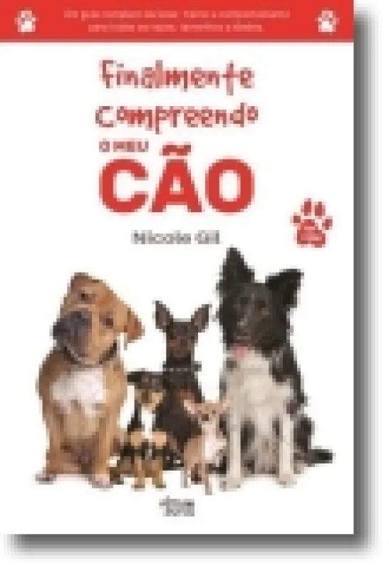 Finalmente Compreendo o Meu Cão