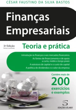 Finanças Empresariais – Teoria e Prática