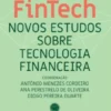 FinTech II - Novos Estudos sobre Tecnologia Financeira