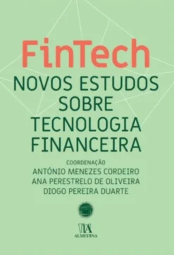 FinTech II - Novos Estudos sobre Tecnologia Financeira
