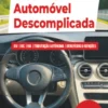 Fiscalidade Automóvel Descomplicada - Guia Prático Atualizado