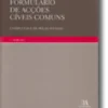 Formulário de Acções Cíveis Comuns - Completas e de Peças Avulsas
