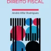 Formulários e Minutas de Direito Fiscal