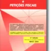 Formulários, Minutas e Petições Fiscais - 2ª Edição Renovada, Actualizada e Aumentada