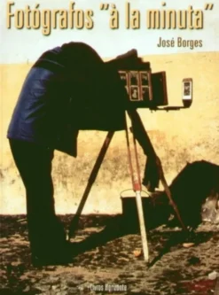 Fotógrafos "à la Minuta"