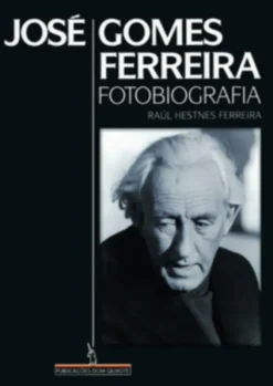 Fotobiografia de José Gomes Ferreira