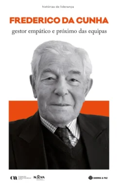 Frederico da Cunha - gestor Empático e Próximo das Equipas