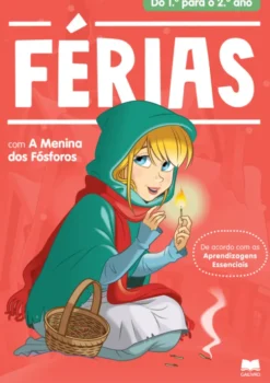 Férias com a Menina dos Fósforos - do 1.º para o 2.º ano