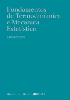 Fundamentos de Termodinâmica e Mecânica Estatística