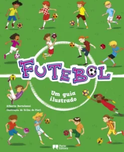 Futebol - Um Guia Ilustrado